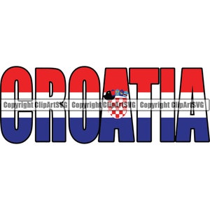 Croatia Croatian Name Word Text Flag Country World Nation Map Sign Symbol Design Element Art Logo SVG PNG Clipart Vector Cutting Cut File