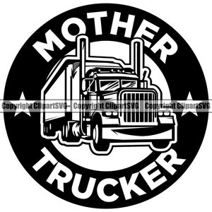 Mother Trucker Trucking Truck Driver Semi Big Rigg Tractor Trailer Delivery Shipping Cargo Design Ribbon Element Logo SVG Clipart Vector Cut