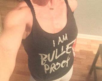 I AM Bullet Proof