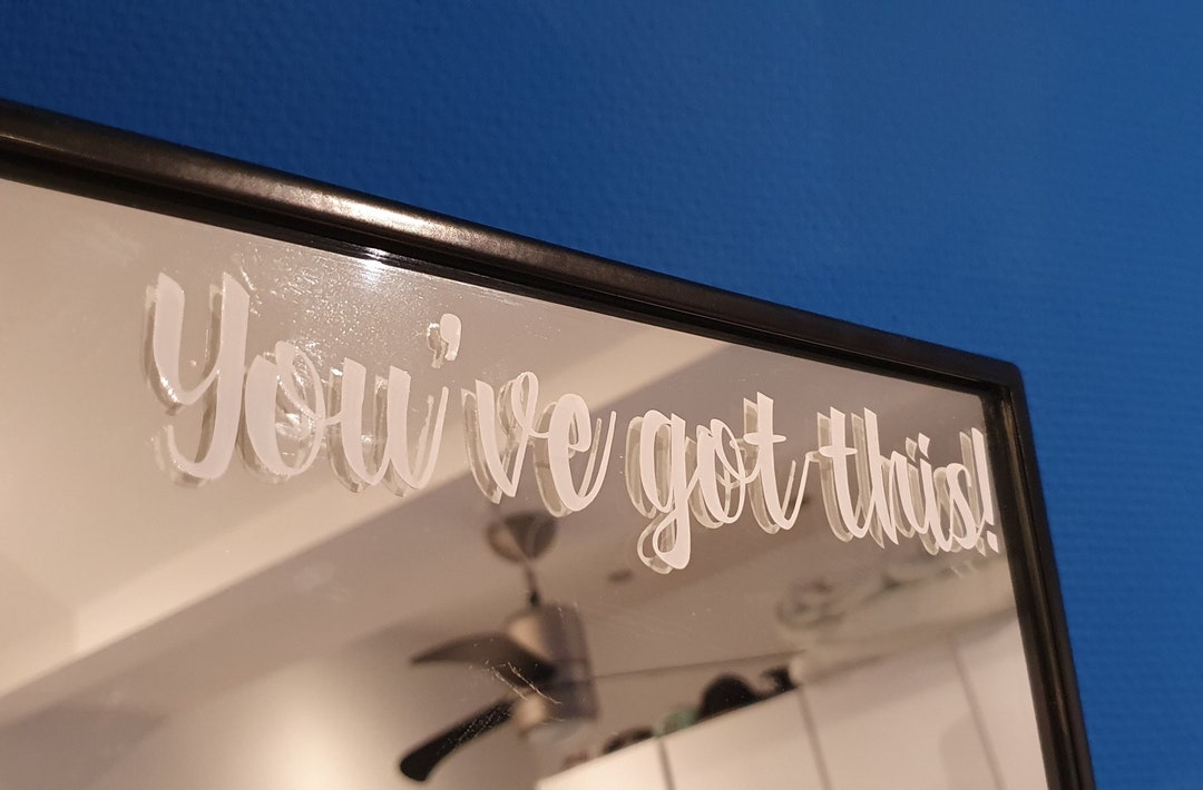 You've Got This Mirror Sticker Vinyl Decal Cut Out Quote Motivation