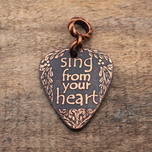 Sing from your heart pendant, etched copper guitar pick, inspirational jewelry, 30mm image 2