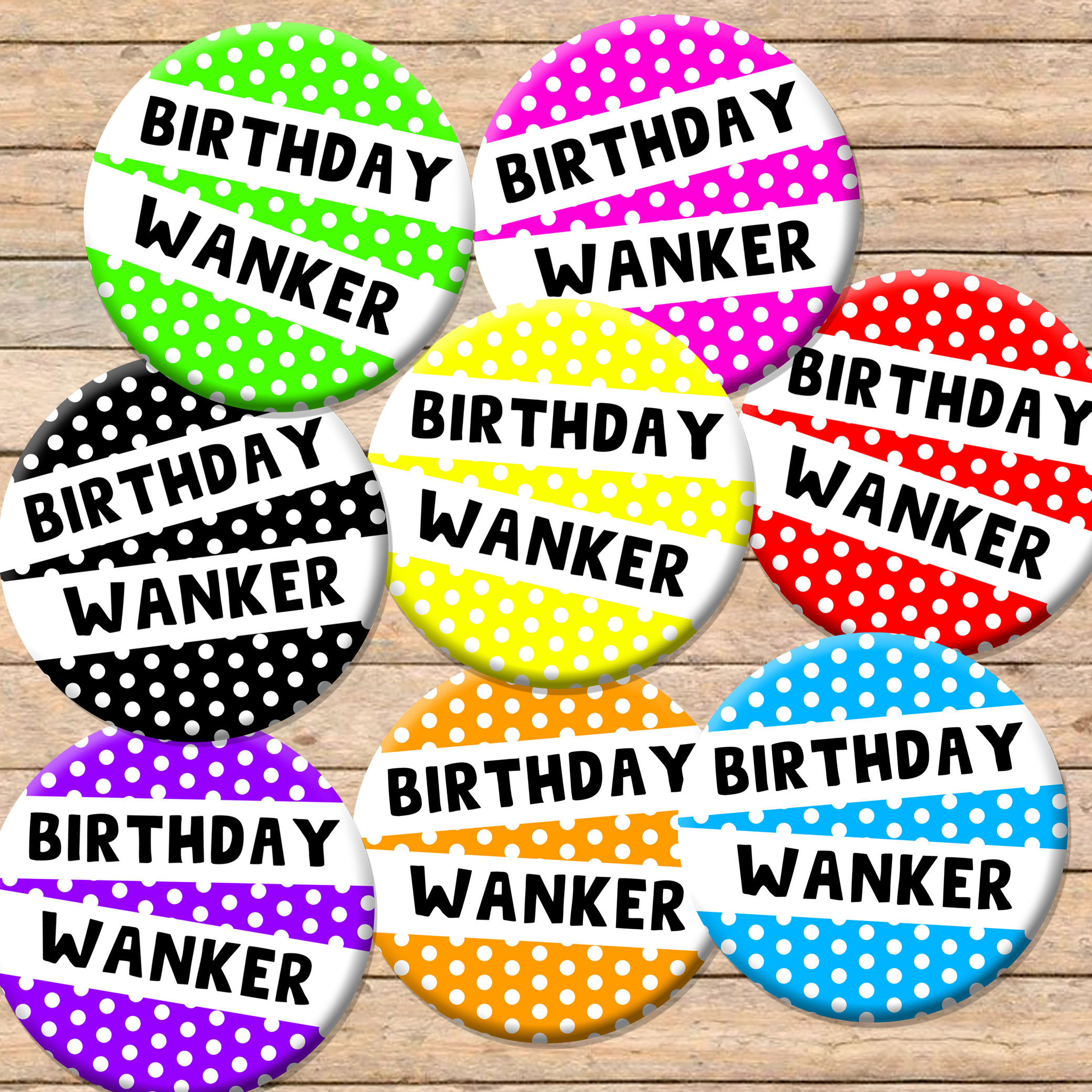 Birthday Badge Birthday Gift Funny Badge Etsy