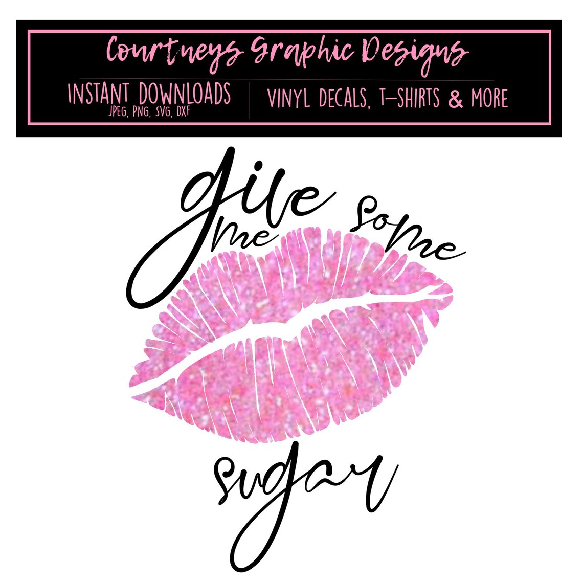 Valentines Day Png Give Me Some Sugar Png Valentine Png | Etsy