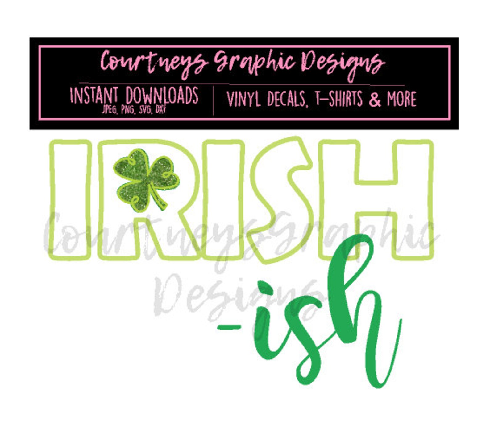 Irish Ish Irish Ish Svg Png Jpeg Irish Ish Cut File St - Etsy