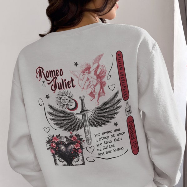 Romeo and Juliet Shirt Shakespeare Sweatshirt Fairy Grunge Poet Shirt Dark Academia Gifts Fairycore Clothing Plus Size Book Club Shirt Goth