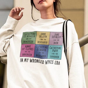 My Tudor Era Sweatshirt Anne Boleyn Shirt Dark Academia Clothing The Tudors Queen of England History Teacher Sweater Royaltycore Henry viii