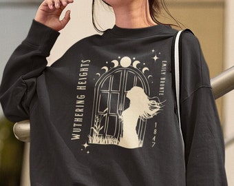 Wuthering Heights Gifts Dark Academia Clothing Emily Bronte Poet Shirt Bookish Sweatshirt Bronte Sisters Fairy Grunge Shirt Light Academia