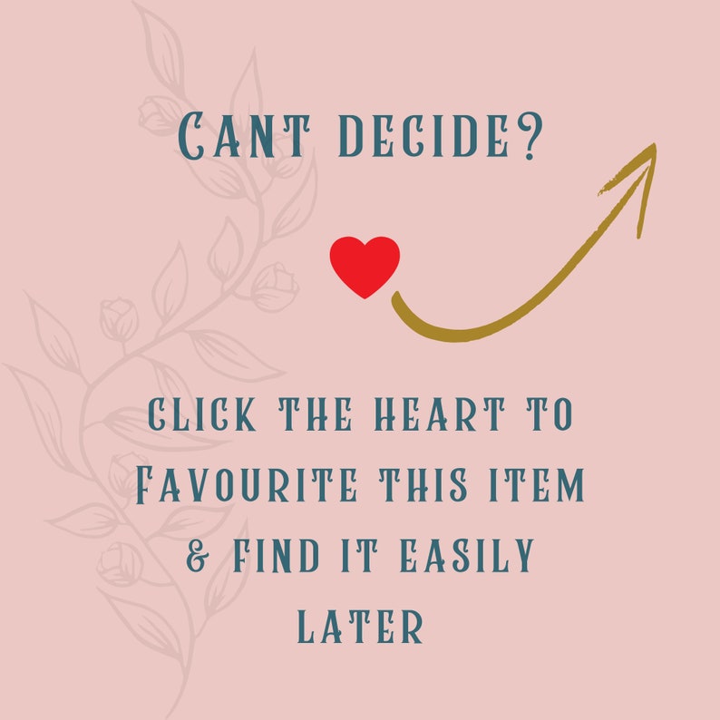 Op de afbeelding: Een roze achtergrond met een gouden pijl die omhoog wijst. Een rood hart bevindt zich aan de basis van de pijl. De tekst "CANT DECIDE?" bevindt zich bovenaan de afbeelding. De tekst "CLICK THE HEART TO FAVOURITE THIS ITEM & FIND IT EASILY LATER" bevindt zich onder de pijl.