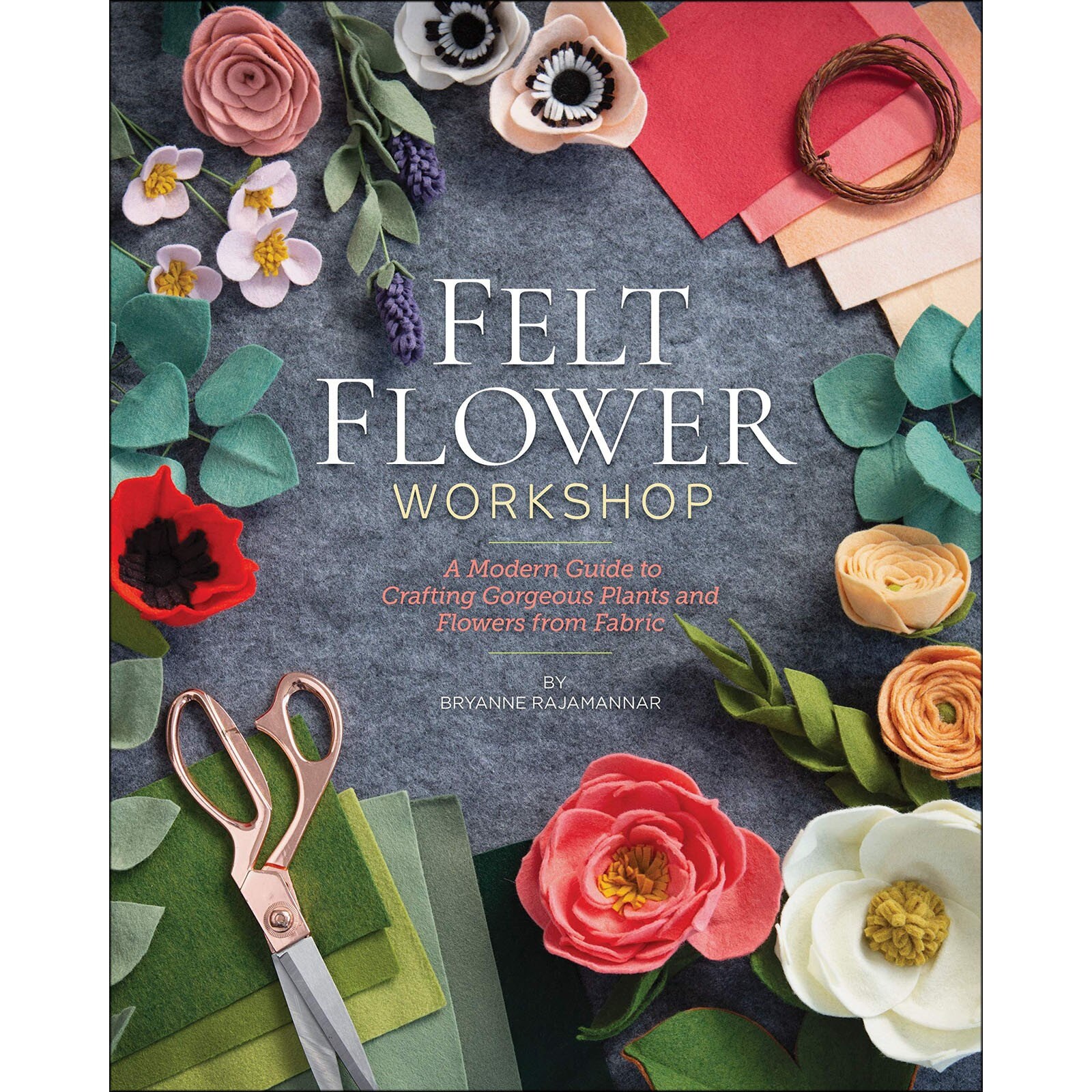 Felt Flower Softcover Book Bryanne Rajamannar Etsy