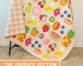 The Produce Section Quilt Pattern -  EH 070 Patterns By Elizabeth Hartman