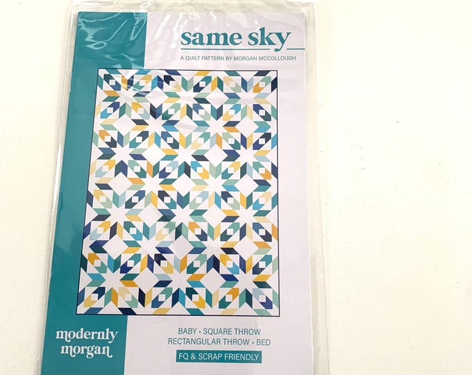 Same Sky Quilt Pattern - MM 018 - Modernly Morgan - Etsy