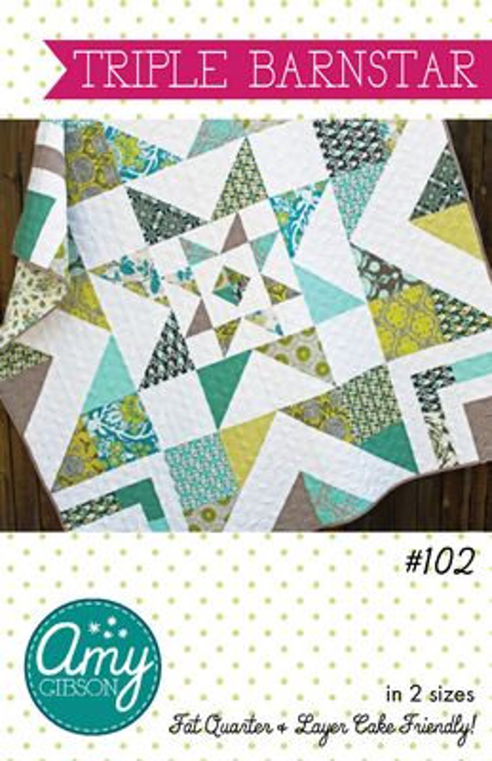 Triple Barnstar Quilt Pattern Amy Gibson AG102 Etsy