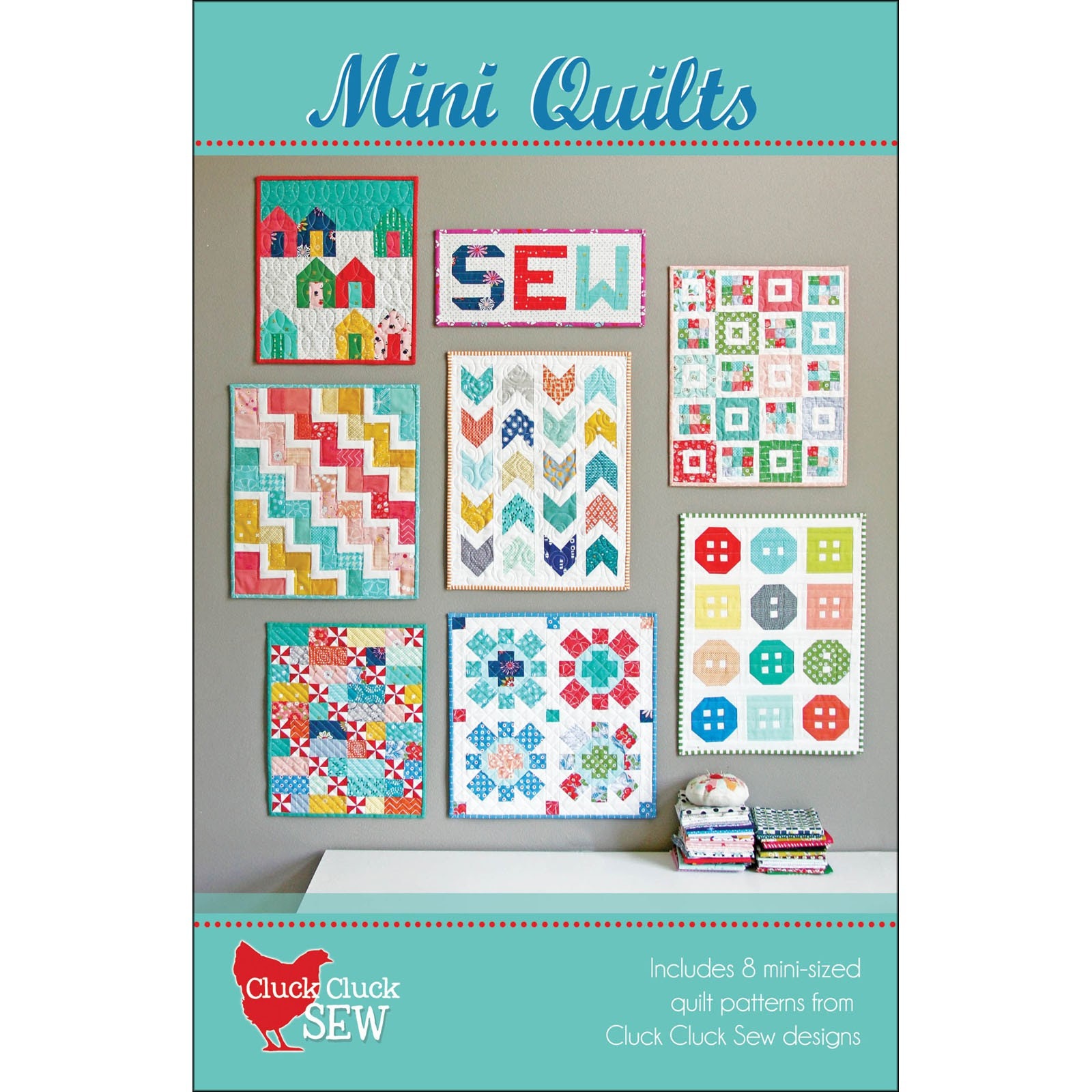 Mini Quilts Booklet, #160 Paper Pattern – Cluck Cluck Sew