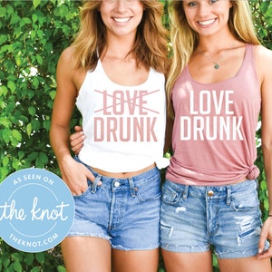 Bachelorette Party Shirts, Love Drunk, Just Drunk, Bridal Party Shirts, Bridesmaid Shirts, Bride Shirt, Wife Shirt, Wedding Party Shirts 2 image 1