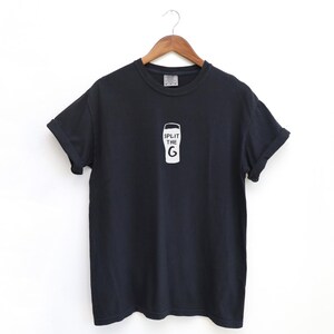 May include: Black t-shirt with a white graphic of a pint glass and the text "Split the G".