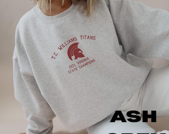 Remember the Titans Sweatshirt: Titans Sweatshirt, Remember the Titans Gift, TC Williams Sweatshirt