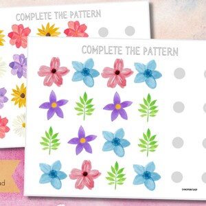 May include: A printable worksheet with the text "Complete the Pattern" and a pattern of flowers and leaves to complete. The worksheet is designed for children to practice recognizing and completing patterns.