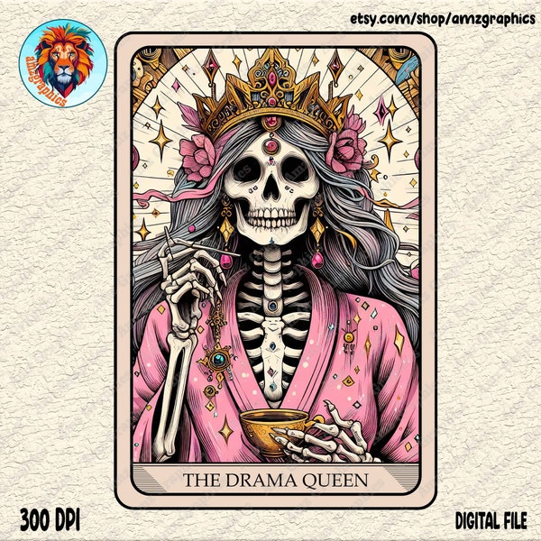 The Drama Queen Witchy Vibes Skull Mama T-Shirt PNG File, Woman Skeleton Mother Sublimation Design, Hot Shirt Png, Digital Download