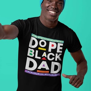 Father&#39;s Day Shirt, Black History T-Shirt, Black Men Shirt, Melanin Tee, Black History Unisex T-Shirt, Urban Apparel , Black King, Dope Dad