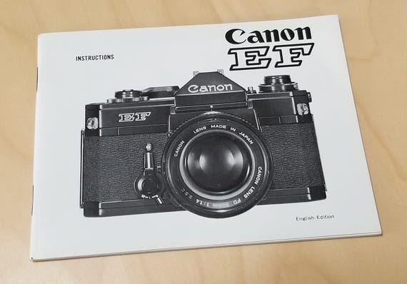 Canon EF 35mm SLR Film Camera Instruction Book - 1975 - Original, Not a Copy - 67 Pages - English Edition - Mint New Condition