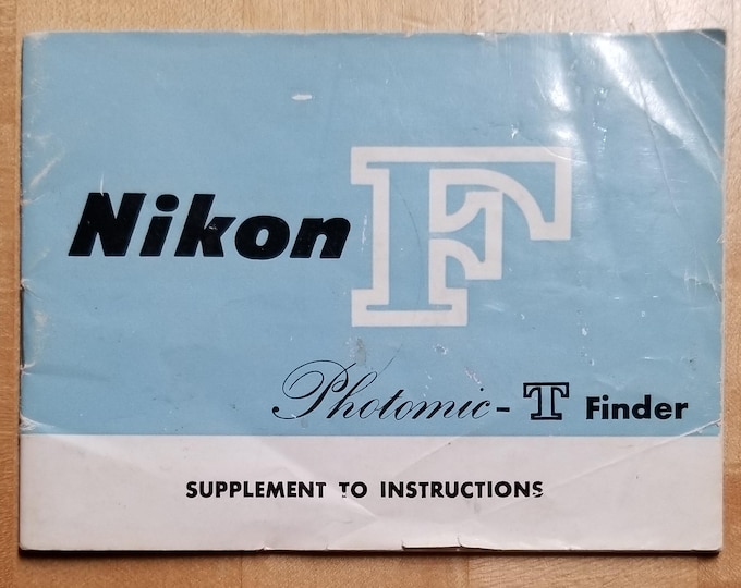 Nikon F Photomic T Finder Instructions - 1966 - English Edition - 21 Pages