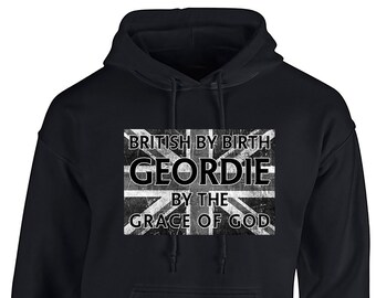 GEORDIE By The Grace Of God Newcastle Men's & Women's Hoodie Fanmade Merchandise