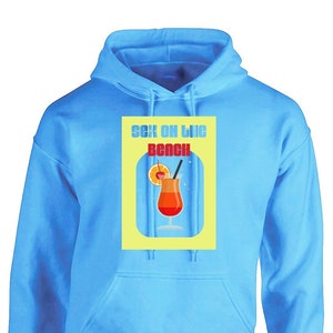 S*X ON THE BEACH Mens & Womens Hoodie Cocktail Alcohol Adult Drink Retro Funky