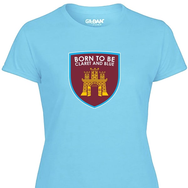 W. Ham Born To Be Claret And Blue Tshirt Large Crest Fanmade Merchandise WOMENS