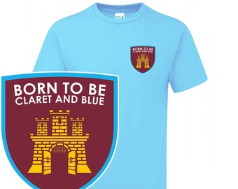 Childrens W. Ham Born To Be Claret And Blue Tshirt Pocket Crest Fanmade Merchandise KIDS