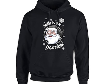 Santa is a Geordie! Men's & Women's Christmas Hoodie Newcastle Fanmade