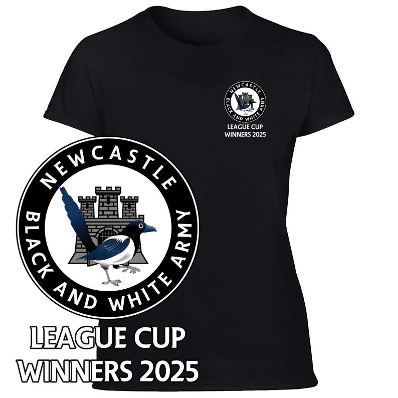 May include: Black and white t-shirt with a Newcastle Black and White Army logo and the text "League Cup Winners 2025".