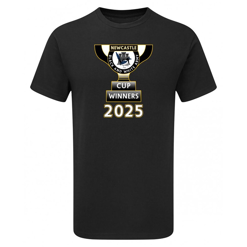 May include: Black t-shirt with a gold trophy design. The text reads "Newcastle", "Black and White Army", and "Cup Winners 2025". The trophy has a black and white crest. The shirt is made of a soft material.
