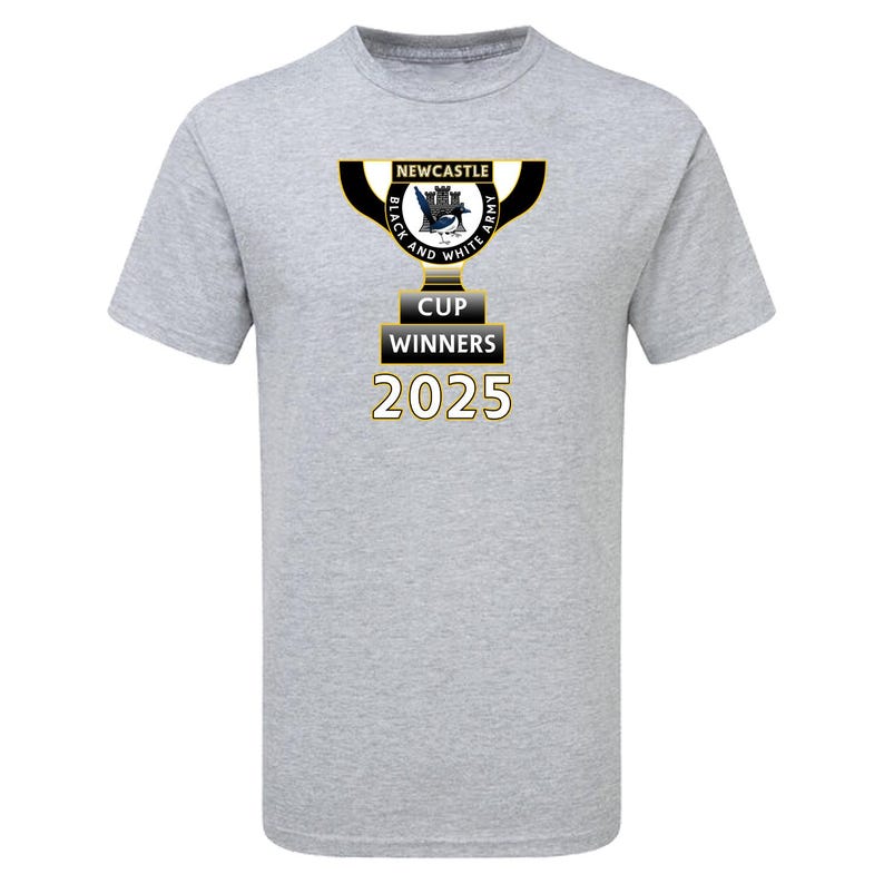 May include: A grey t-shirt with a trophy design. The design includes the text "NEWCASTLE BLACK AND WHITE ARMY CUP WINNERS 2025". The trophy is black, white, and gold. The shirt is made of a soft material.