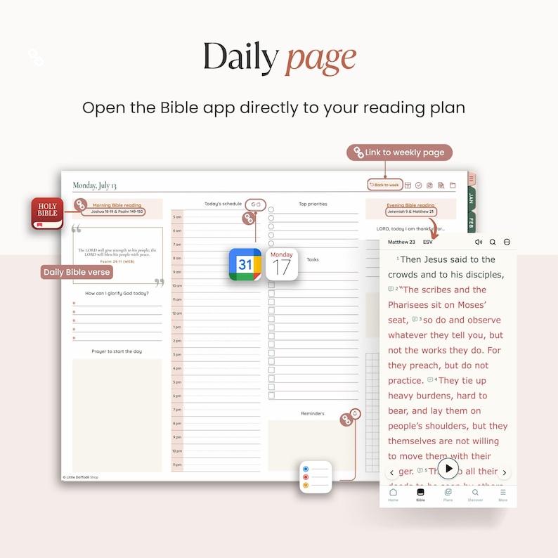 May include: A digital planner page with the text "Daily page" and "Open the Bible app directly to your reading plan." The planner includes sections for daily schedules, top priorities, and Bible verses. A digital calendar shows the date.