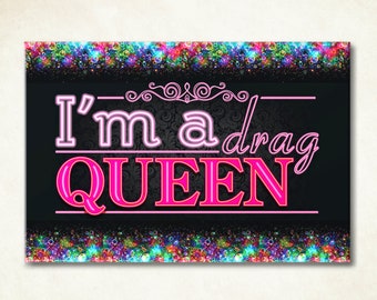 Drag Queen magnet. Gift for LGBTQ drag artist