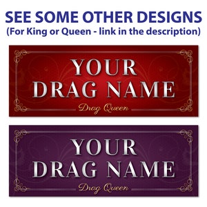 Personalized Drag name sign for queen or king performer image 8