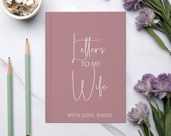 Anniversary Journal for Wife: Personalized Letters Notebook