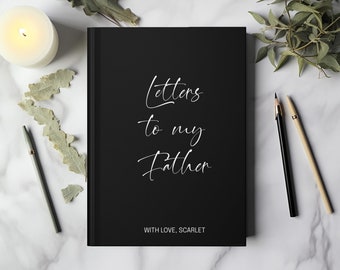 Letters to Dad Grief Journal: Father Memorial Gift