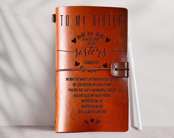 To My Sister Journal, Gift for Sister, Engraved Leather Journal, Side by Side or Miles Apart Quote, Christmas for Sister, Going Away Gift