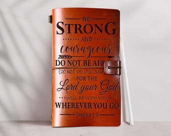 Be Strong and Courageous Journal, Joshua 1:9 Quote, Bible Verse Journal, Adventure Journal, Gift for Christians, Catholic Gift, Traveler