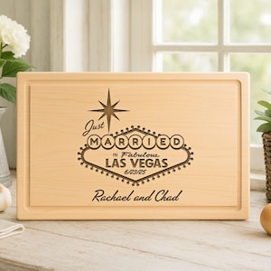 Las Vegas Just Married Cutting Board - Personalized Wedding Gift for Newlyweds - Custom Engraved Vegas  Board for Couples or Elopement 31