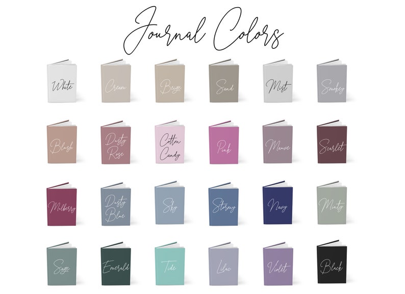 May include: A collection of 24 color swatches for journals, each with a different color and a name written in white text. The colors include white, cream, beige, sand, mist, smokey, blush, dusty rose, cotton candy, pink, mauve, scarlet, maroon, dusty blue, sky, stormy, navy, minty, sage, emerald, tide, lilac, violet, and black.
