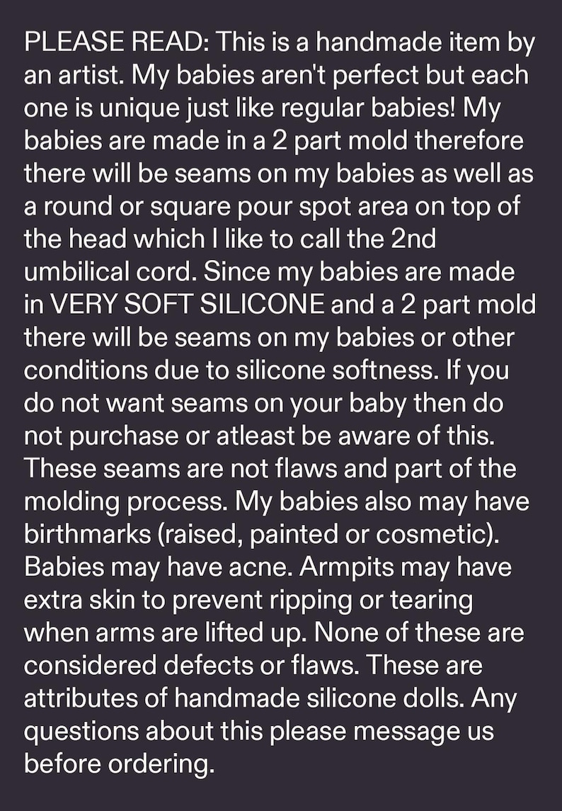 May include: A dark purple informational graphic containing white text that explains the handmade nature of silicone dolls, noting the presence of mold seams, pour spots, potential birthmarks, acne, and extra skin in the armpit areas.