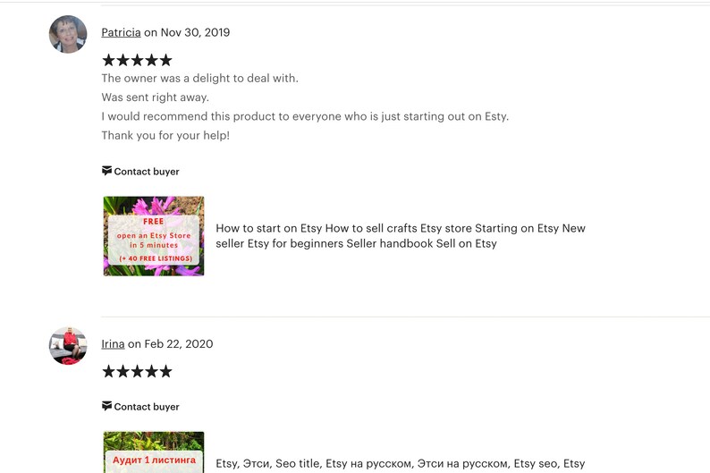 May include: Two Etsy shop reviews with five star ratings. The first review is from Patricia on November 30, 2019. The second review is from Irina on February 22, 2020. Both reviews include a link to contact the buyer. The first review includes a picture of a pink and purple flower with a sign that says "FREE open an Etsy Store in 5 minutes + 40 FREE LISTINGS". The second review includes a picture of a sign that says "Аудит 1 листинга".