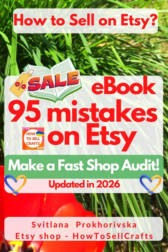 How to sell on Etsy? How to sell items in 2026? Use eBook 95 Mistakes on Etsy (PDF sellers handbook)