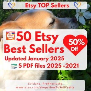 Best selling items, best sellers, top sellers on Etsy 2025 -2021. Etsy TOP sellers, 50 Etsy Best Sellers, Etsy Best selling items  5 PDF set