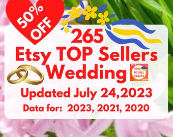 Best sellers, most sold items. Etsy best sellers 2023 wedding. Etsy top sellers 2023 data for 3 years for quick analysis. Top selling items