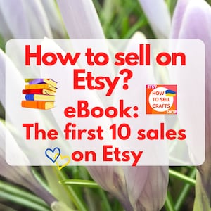 May include: Image with text: "No sales on Etsy? How to sell on Etsy? eBook: The first 10 sales on Etsy." Includes a stack of books and a logo. Floral background with white and purple petals.