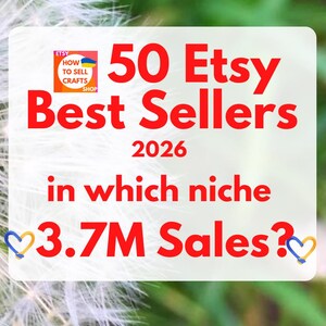 Best selling items, best sellers, top sellers on Etsy 2026