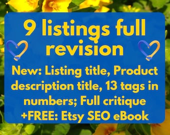 SEO help, Tags revisions. Etsy SEO help for 9 listings